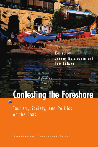 Contesting The Foreshore Tourism Society And Politics On The Coast Jeremy Boissevain Tom Selwyn