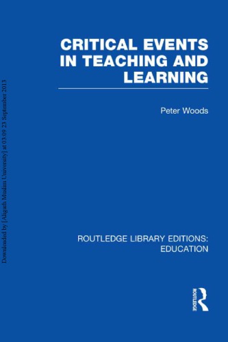 Critical Events In Teaching And Learning Peter Woods