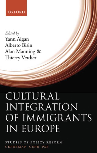 Cultural Integration Of Immigrants In Europe Alberto Bisin
