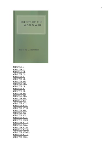 History Of The World War An Authentic Narrative Of The Worlds Greatest War Complete Francis A March