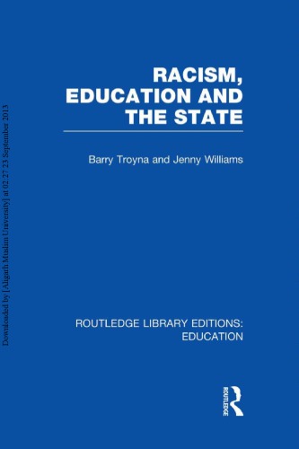 Racism Education And The State Barry Troyna Jenny Williams