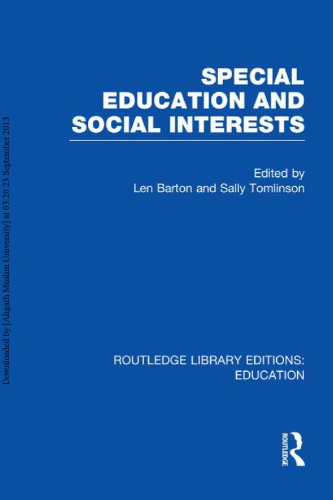 Special Education And Social Interests Len Barton Sally Tomlinson