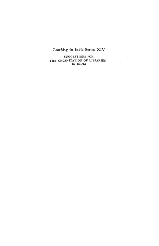 Suggestions For The Organization Of Libraries In India S R Ranganathan