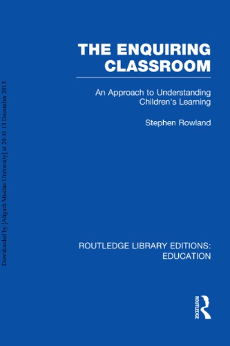 The Enquiring Classroom Stephen Rowland