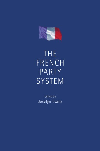 The French Party System Jocelyn Evans