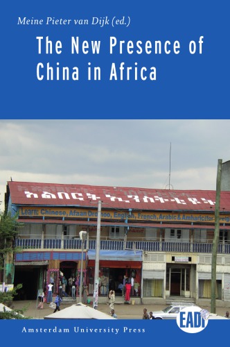 The New Presence Of China In Africa Meine Pieter Van Dijk