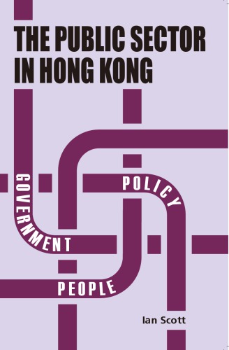 The Public Sector In Hong Kong Ian Scott