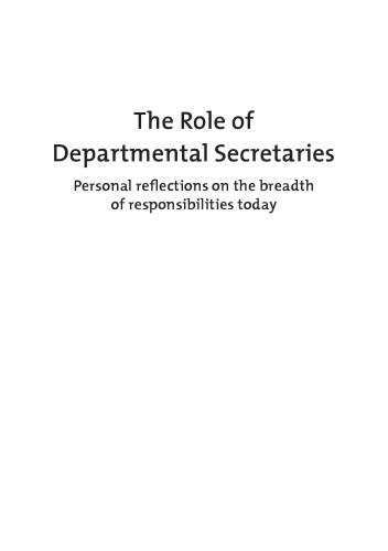 The Role Of Departmental Secretaries Personal Reflections On The Breadth Of Responsibilities Today Andrew Podger