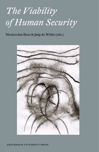 The Viability Of Human Security Monica Den Boer Jaap De Wilde
