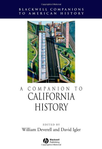 A Companion To California History 1st Edition William Deverell