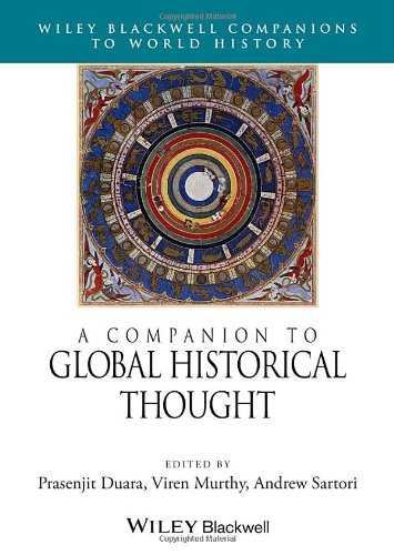 A Companion To Global Historical Thought 1st Edition Prasenjit Duara
