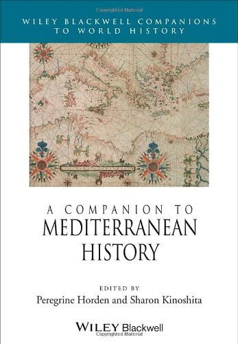 A Companion To Mediterranean History 1st Edition Peregrine Horden