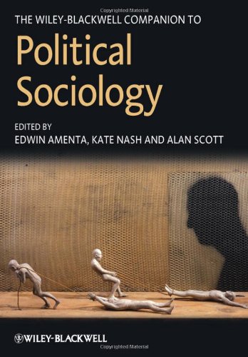 The Wileyblackwell Companion To Political Sociology 1st Edition Edwin Amenta