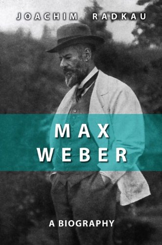 Max Weber A Biography 1st Joachim Radkau