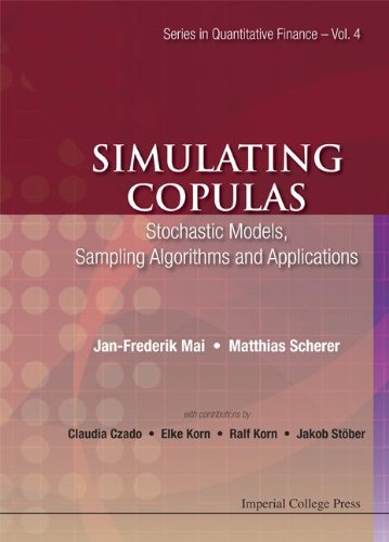 Simulating Copulas Stochastic Models Sampling Algorithms And Applications Janfrederik Mai