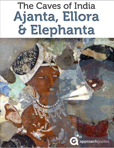 India Revealed The Caves Of Ajanta Ellora And Elephanta Mumbai Travel Guide Raezer