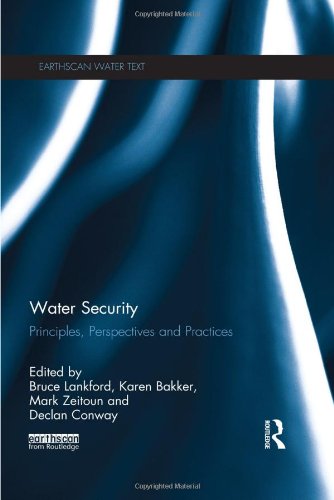 Water Security Principles Perspectives And Practices Bruce Lankford