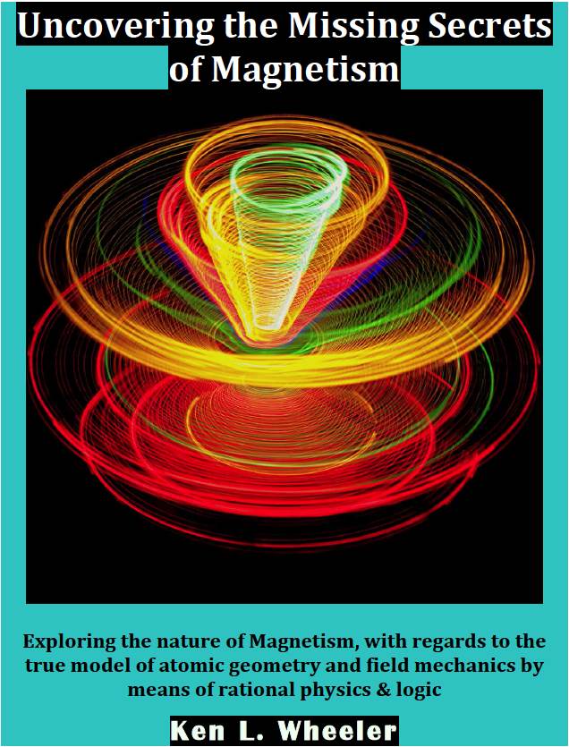 Uncovering The Missing Secrets Of Magnetism 2nd Edition Kenneth Lee Wheeler