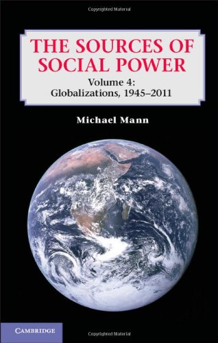 The Sources Of Social Power Globalizations 19452011 1st Michael Mann