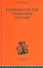 Economics In The Twentieth Century The History Of Its International Development Reprint Theo Suranyiunger