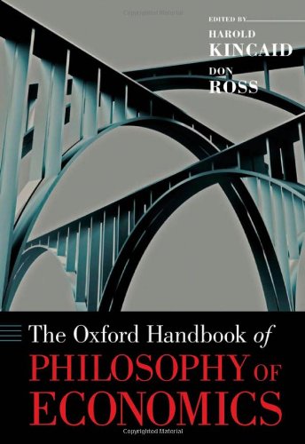 The Oxford Handbook Of Philosophy Of Economics Harold Kincaid