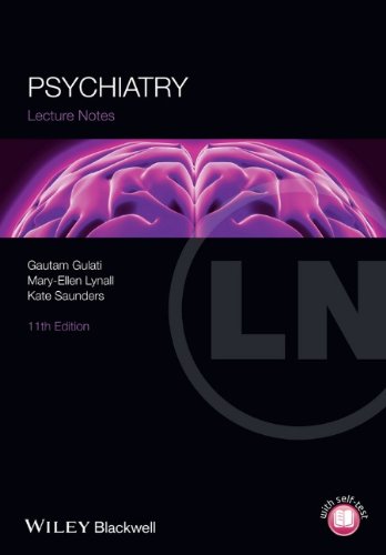 Lecture Notes Psychiatry 11th Edition Gautam Gulati Maryellen Lynall
