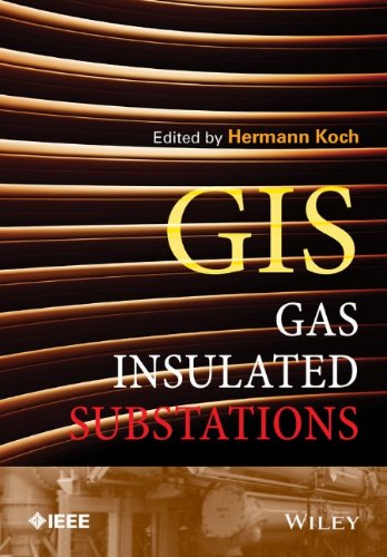 Gas Insulated Substations 1st Edition Hermann J Koch