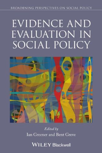 Evidence And Evaluation In Social Policy 1st Edition Ian Greener