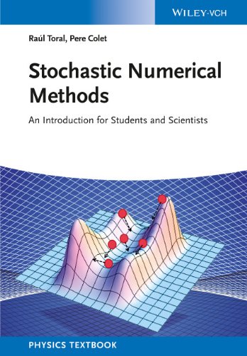 Stochastic Numerical Methods An Introduction For Students And Scientists 1st Edition Ral Toral