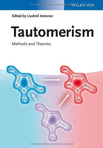 Tautomerism Methods And Theories 1st Edition Liudmil Antonov