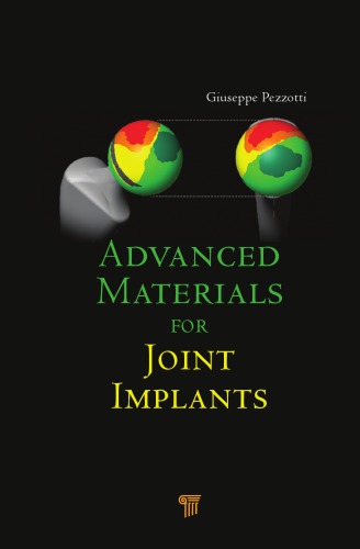 Advanced Materials For Joint Implants Giuseppe Pezzotti