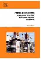 Packed Bed Columns For Absorption Desorption Rectification And Direct Heat Transfer Lst Ed Nicolai Kolev