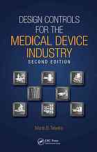 Design Controls For The Medical Device Industry Marie B Teixeira