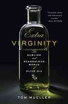 Extra Virginity 1st Ed Tom Mueller