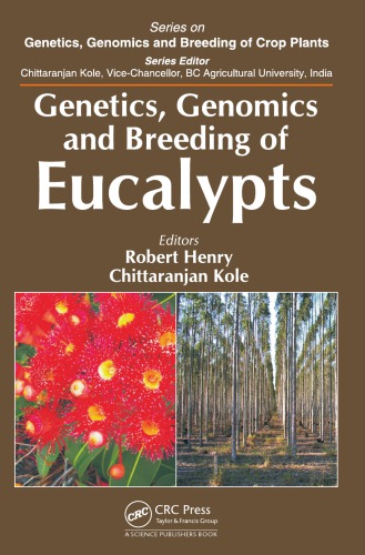 Genetics Genomics And Breeding Of Eucalypts Robert J Henry