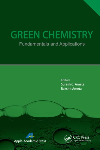 Green Chemistry Past Present And Future Suresh C Ameta Rakshit Ameta