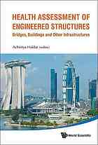Health Assessment Of Engineered Structures Bridges Buildings And Other Infrastructures Achintya Haldar