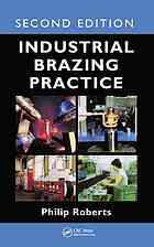 Industrial Brazing Practice 2nd Edition Philip Roberts