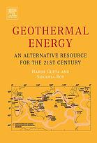 Geothermal Energy An Alternative Resource For The 21st Century Harsh K Gupta Sukanta Roy
