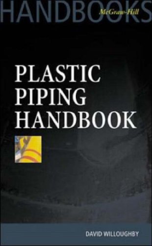 Plastic Piping Handbook David A Willoughby R Dodge Woodson Rick Sutherland