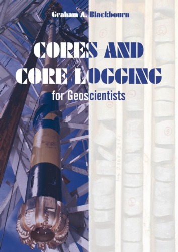 Cores And Core Logging For Geoscientists 2nd Ed Graham A Blackbourn