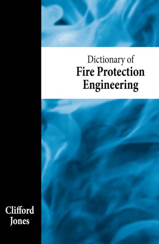 Dictionary Of Fire Protection Engineering Clifford Jones