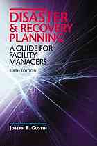 Disaster Recovery Planning A Guide For Facility Managers Joseph F Gustin