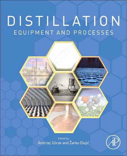 Distillation Equipment And Processes Gorak Andrzej Olujic Zarko