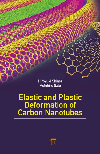 Elastic And Plastic Deformation Of Carbon Nanotubes Hiroyuki Shima Motohiro Sato