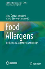Food Allergens Biochemistry And Molecular Nutrition 1st Edition Tanja Irkovi Velikovi