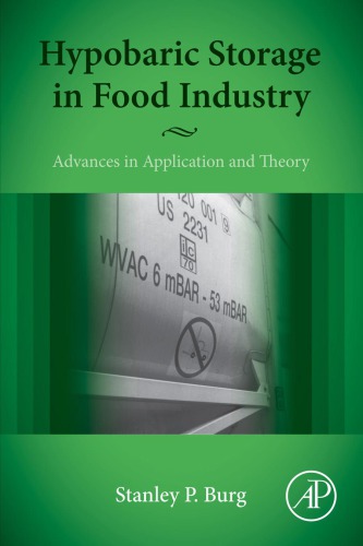 Hypobaric Storage In Food Industry Advances In Application And Theory Stanley P Burg
