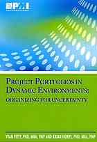 Project Portfolios In Dynamic Environments Brian Hobbs Yvan Petit