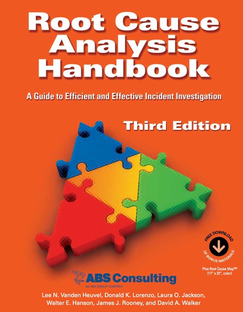 Root Cause Analysis Handbook 3rd Edition Lee N Vanden Heuvel Donald K Lorenzo Laura O Jackson Walter E Hanson James J Rooney Davi