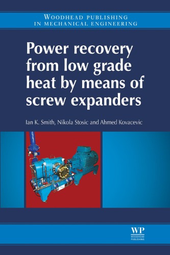 Power Recovery From Low Grade Heat By Means Of Screw Expanders I Smith